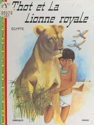cover image of Thot et la lionne royale